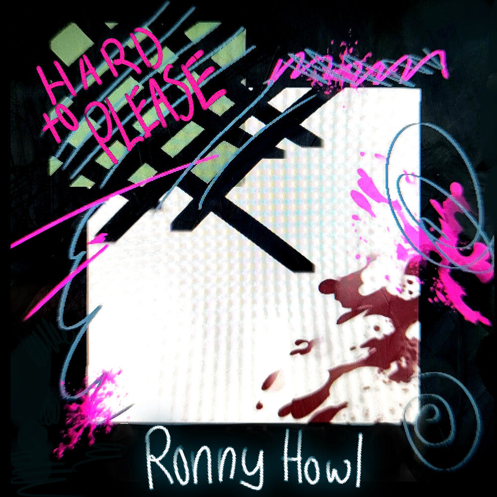 Ronny Howl - Hard To Please (10in) [Limited Edition] Vinyl Record