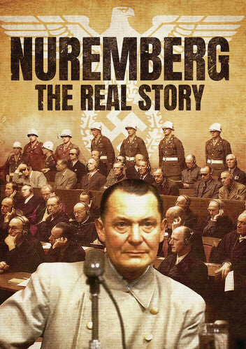 Nuremberg - The Real Story - Nuremberg - The Real Story - DVD
