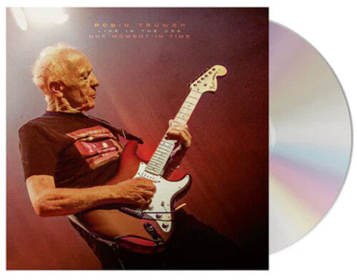 Trower,robin - One Moment In Time - Live In The Usa - Music CD