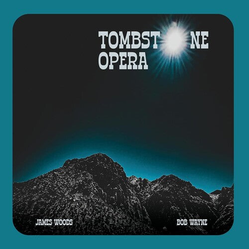 Woods,james / Wayne,bob - Tombstone Opera - Vinyl Record