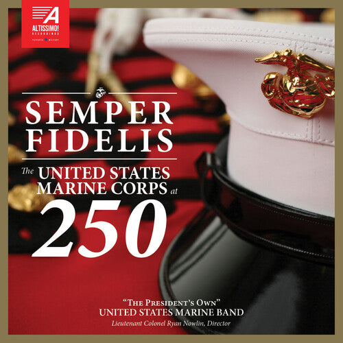 President's Own United States Marine Band - Semper Fidelis - United States Marine Corps At 250 - Music CD