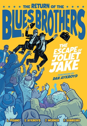 Stella Aykrod / Luke Pisano / Felipe Sobreiro - Return Blues Brothers Escape Joliet Jake Reg Hc - Books