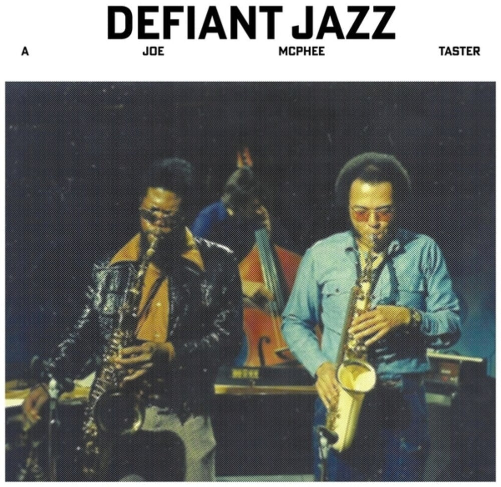 Defiant Jazz: A Joe Mcphee Taster [LP] Vinyl Record