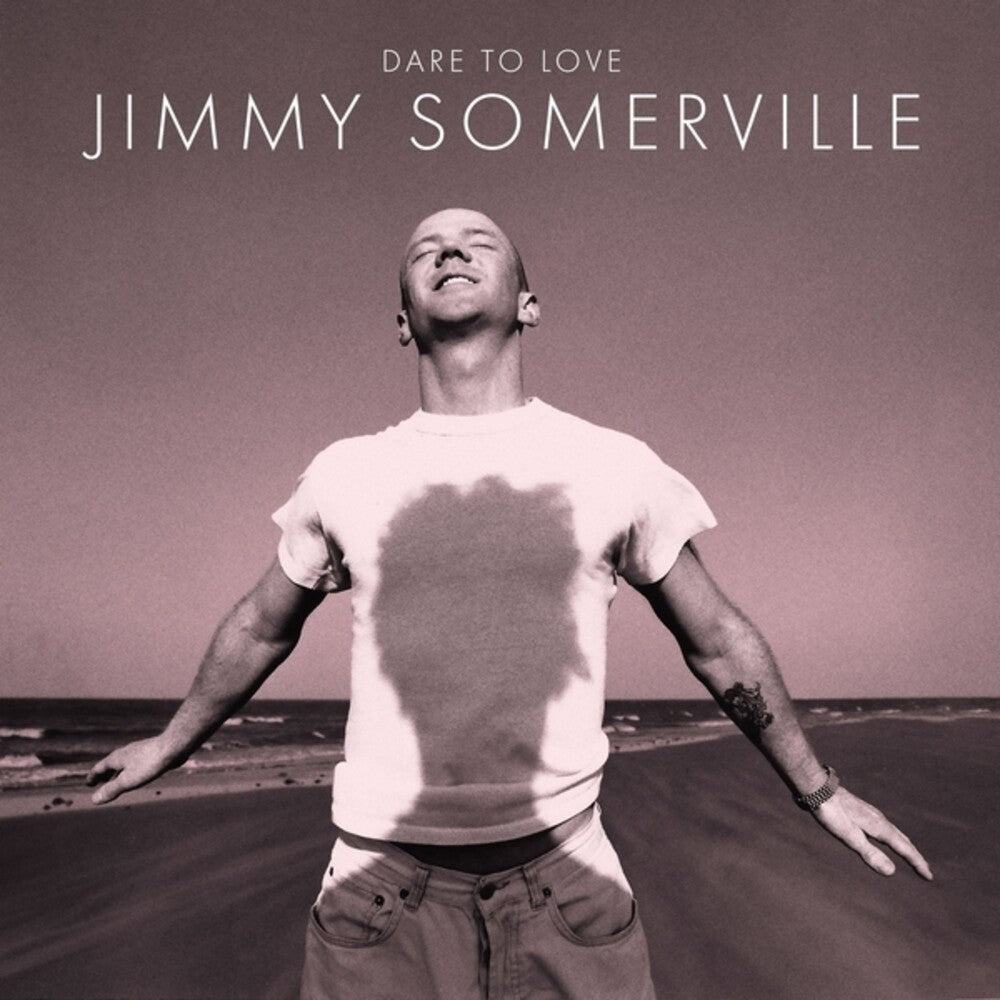 Jimmy Somerville - Dare To Love (30th Anniversary Edition) (Aniv) [LP] Vinyl Record