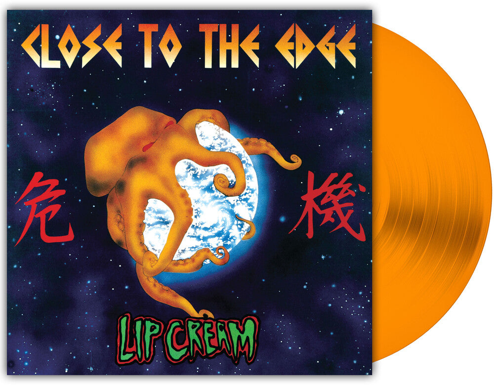 Lip Cream - Close To The Edge [Orange LP] Vinyl Record