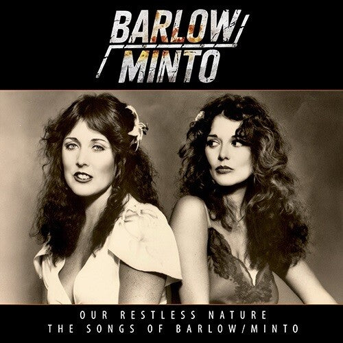 Barlow / Minto - Our Restless Nature (songs Of Barlow & Minto) - Music CD