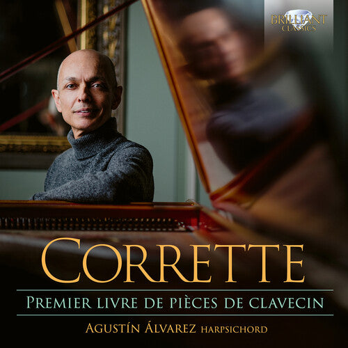 Alvarez,agustin - Corrette: Premier Livre De Pieces De Clavecin - Music CD