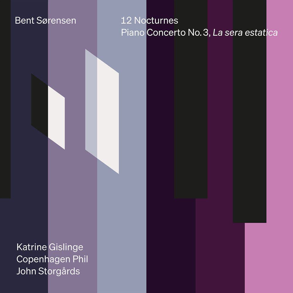 Bent Sorensen: 12 Nocturnes & Pno Con No. 3 La Music CD
