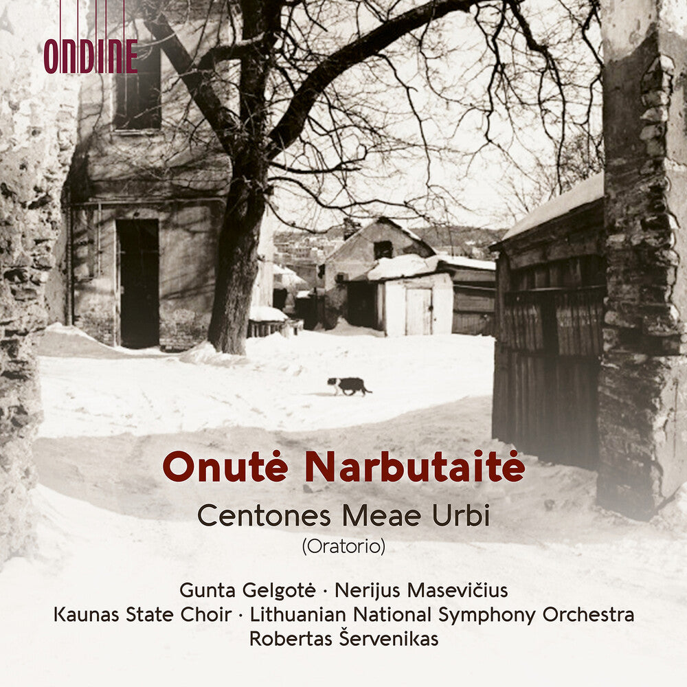 the album cover for Lithuania National Symphony Orchestra - Onute Narbutaite: Centones Meae Urbi (Oratorio)