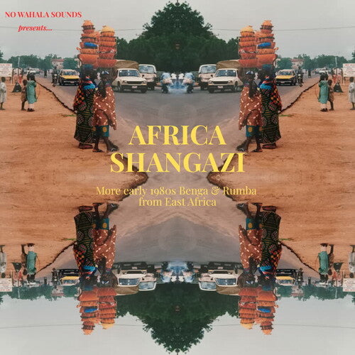 Africa Shangazi: More Early 1980s Benga & Rumba - Africa Shangazi: More Early 1980s Benga & Rumba - Vinyl Record