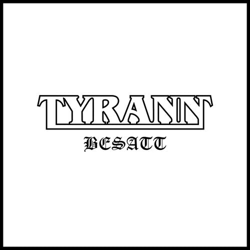 Tyrann - Besatt - Music CD