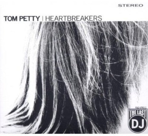 Petty,tom & Heartbreakers - Last Dj - Music CD
