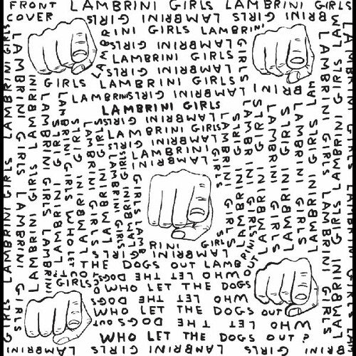 Lambrini Girls - Who Let The Dogs Out (limited Slutcore Version For - Vinyl Record