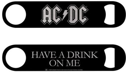 Ac/dc Have A Drink On Me Pub-style Bottle Opener - Ac/dc Have A Drink On Me Pub-style Bottle Opener - Novelties