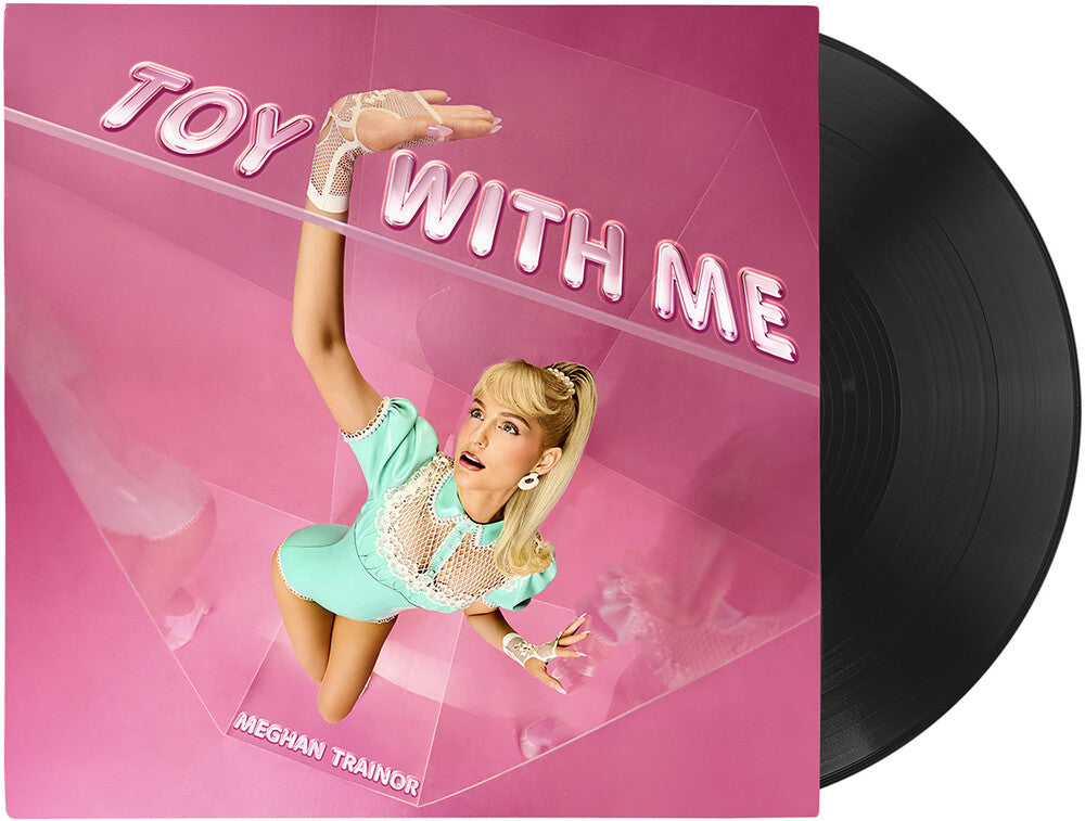 Meghan Trainor - Toy With Me [LP] Vinyl Record