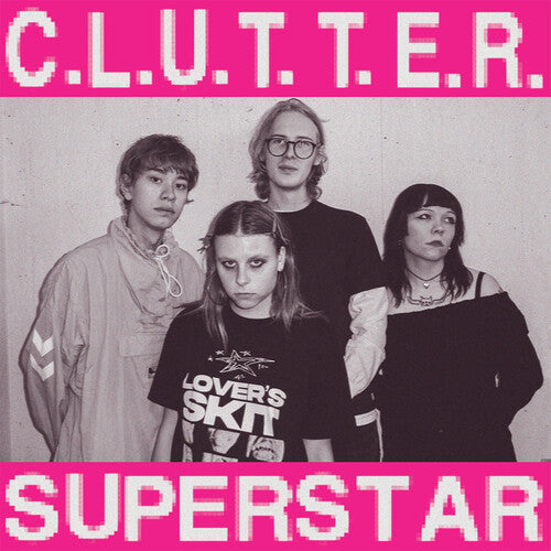 Clutter - C.l.u.t.t.e.r. / Superstar - Vinyl Record