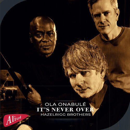 Onabule,ola - It's Never Over Featuring Ola Onabule - Music CD