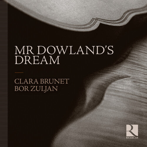Brunet,clara - Mr Dowland's Dream - Music CD