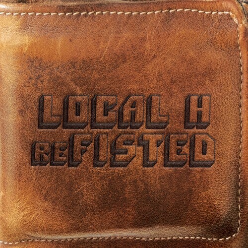 Local H - Refisted - Music CD