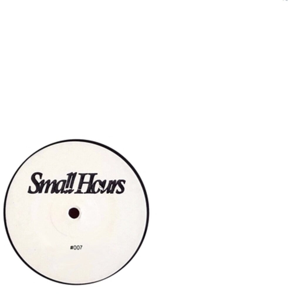 Small Hours 007 / Various (Ep) [12" Vinyl] Vinyl Record
