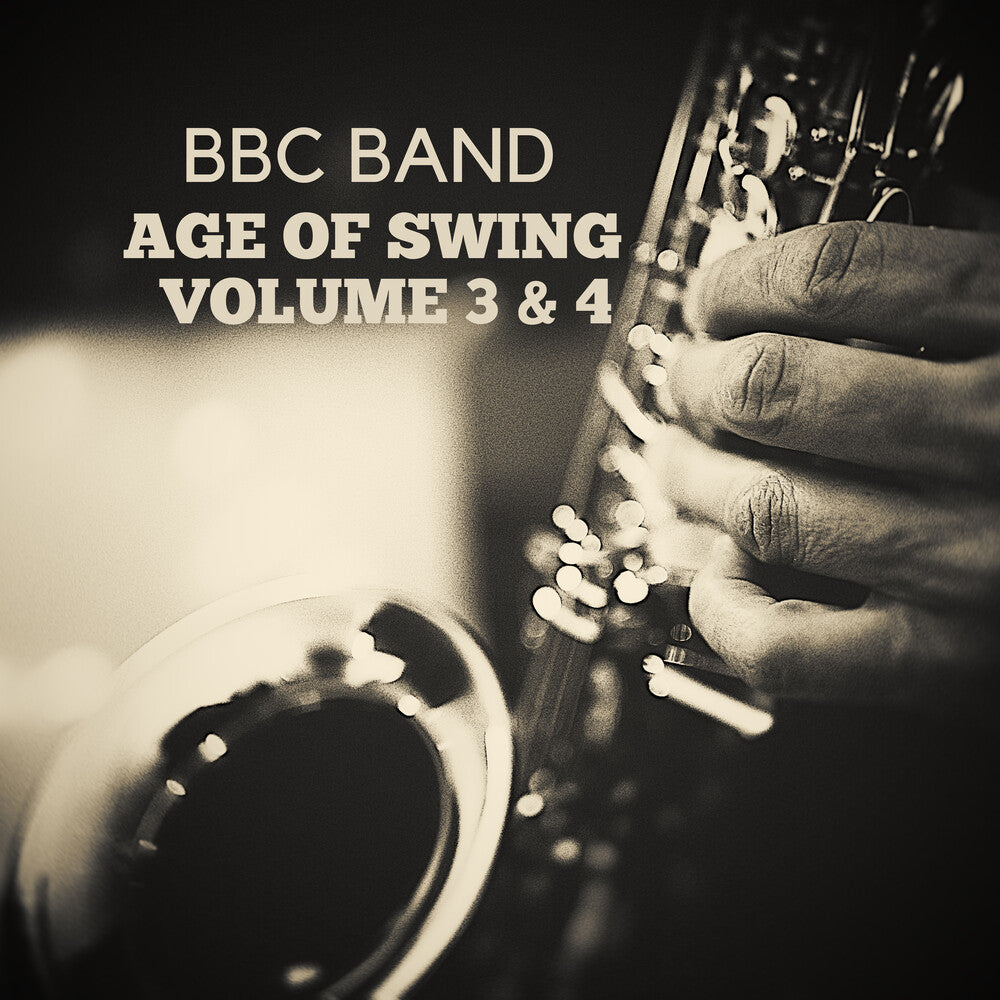 BBC Band - Age of Swing Volume 3 & 4 Music CD