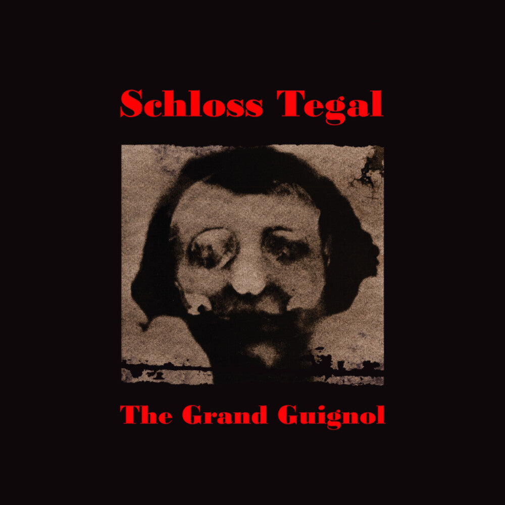 Schloss Tegal - Grand Guignol [LP] Vinyl Record