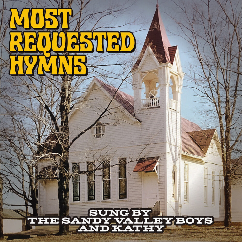 Most Requested Hymns Sung By The Sandy Valley Music CD