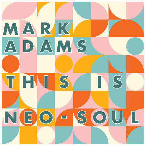 Adams,mark - This Is Neo-soul - Vinyl Record