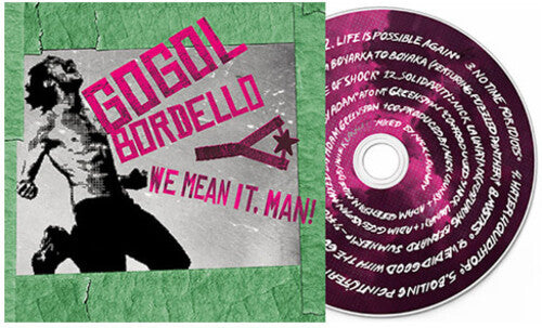 Gogol Bordello - We Mean It Man - Music CD