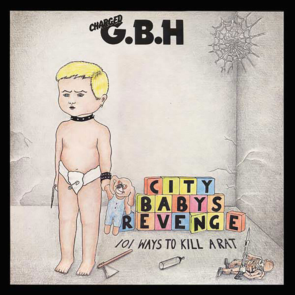 the album cover for G.B.H. - City Baby's Revenge [Import]