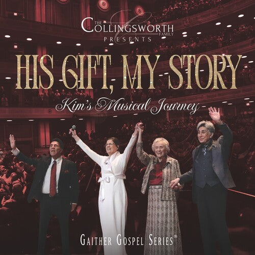 Collingsworth Family - His Gift My Story: Kim's Musical Journey - Music CD