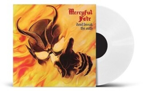 Mercyful Fate - Don't Break The Oath - Uk Exclusive White Vinyl - Vinyl Record