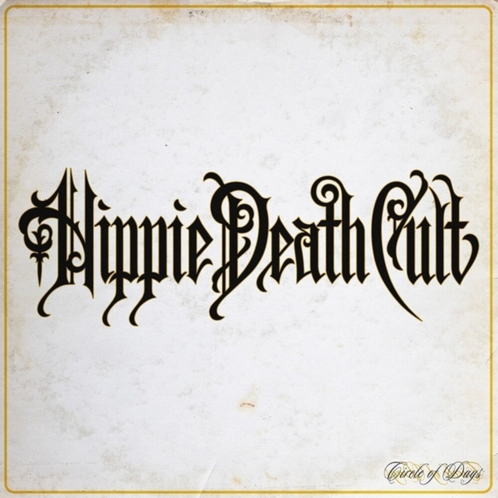 the album cover for Hippie Death Cult - Circle Of Days