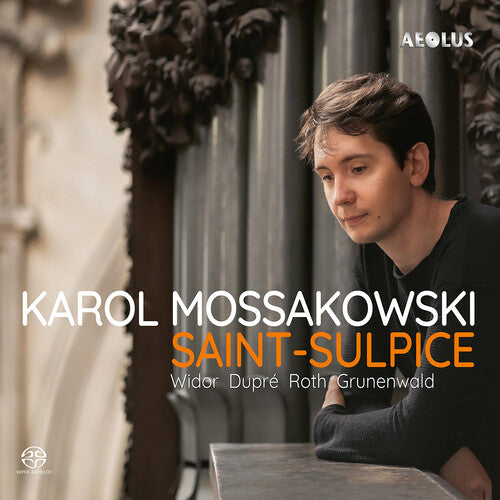 Mossakowski,karol - Karol Mossakowski - Saint-sulpice - Super Audio CD