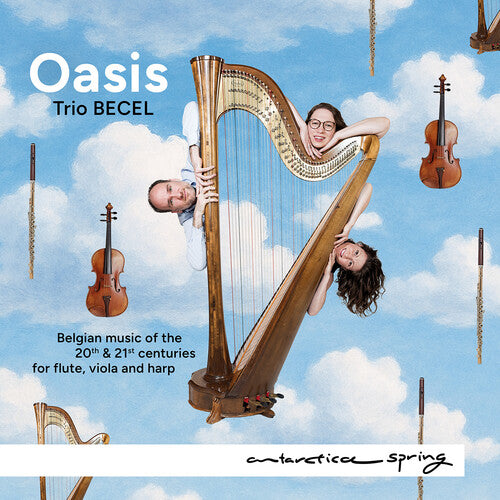 Trio Becel - Oasis - Belgian Music Of The 20th & 21st Centuries - Music CD