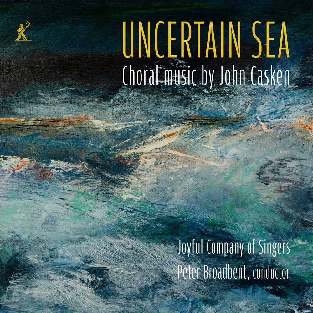 Uncertain Sea - Choral Music By John Casken Music CD