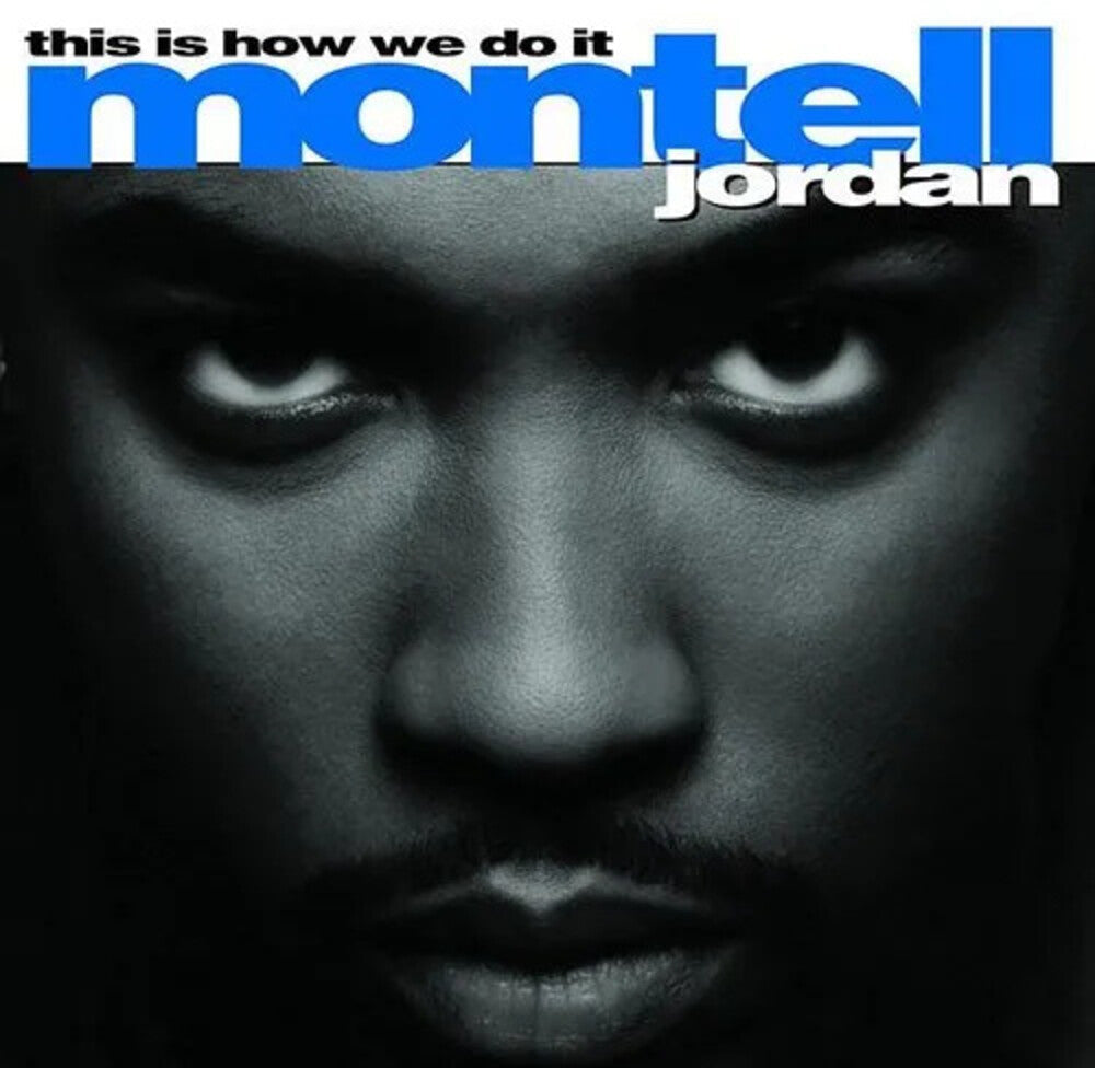 Montell Jordan - This Is How We Do It (Blue) [Colored Vinyl] [Limited Edition] (Can) Vinyl Record