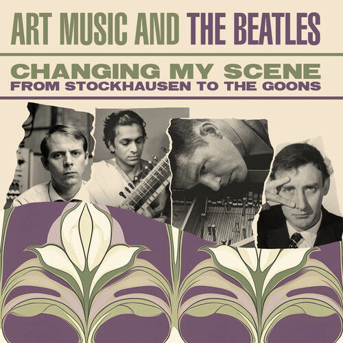 Changing My Scene: Art Music & The Beatles / Var - Changing My Scene: Art Music & The Beatles / Var - Music CD