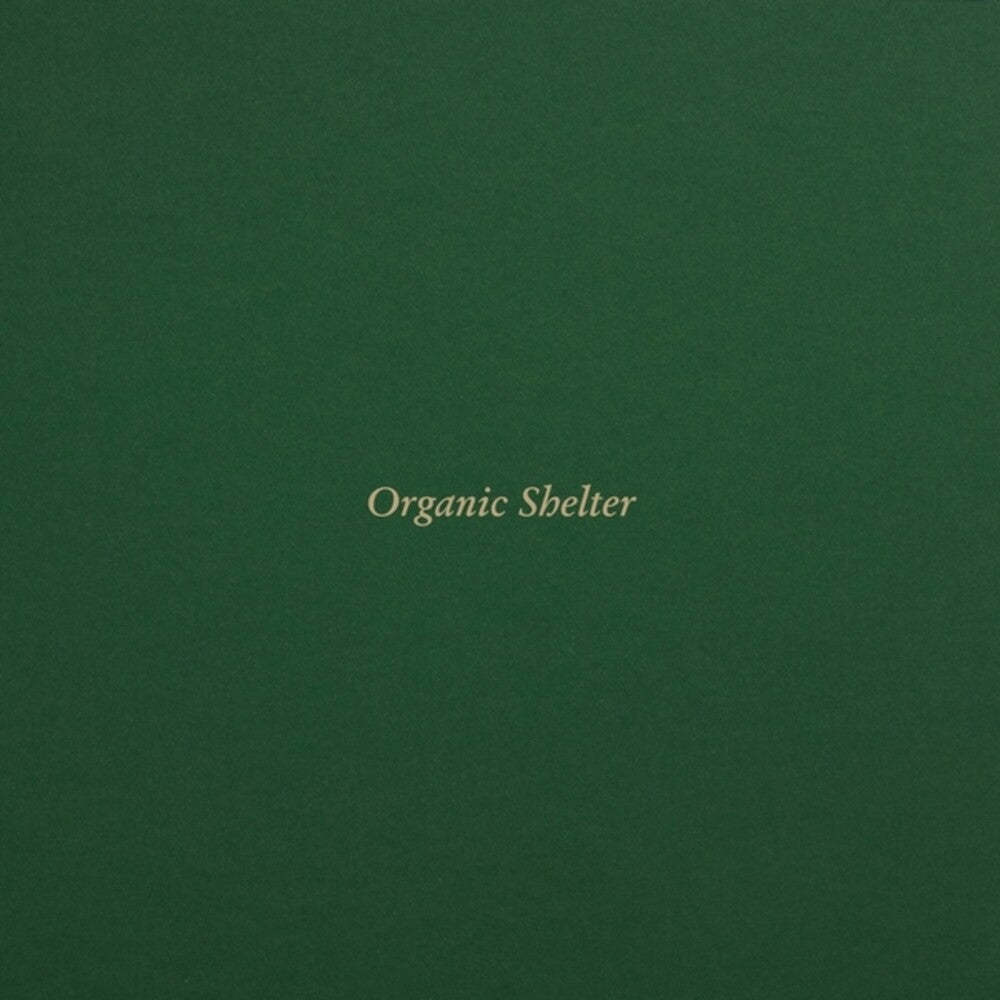Organic Shelter [LP] Vinyl Record