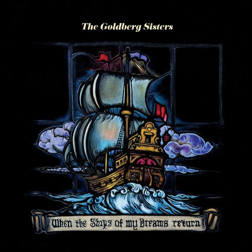 Goldberg Sisters - When The Ships Of My Dreams Return - Vinyl Record
