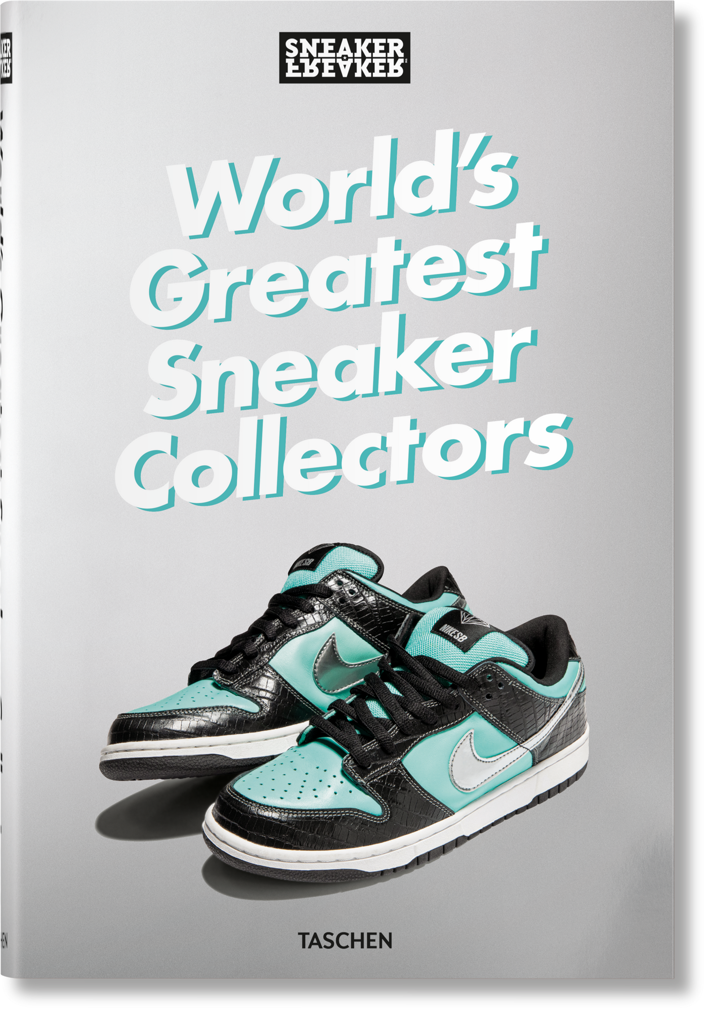 Sneaker Freaker. World's Greatest Sneaker Collectors (English) Book