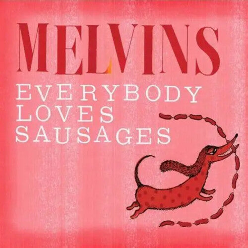 Melvins - Everybody Loves Sausages - Vinyl Record