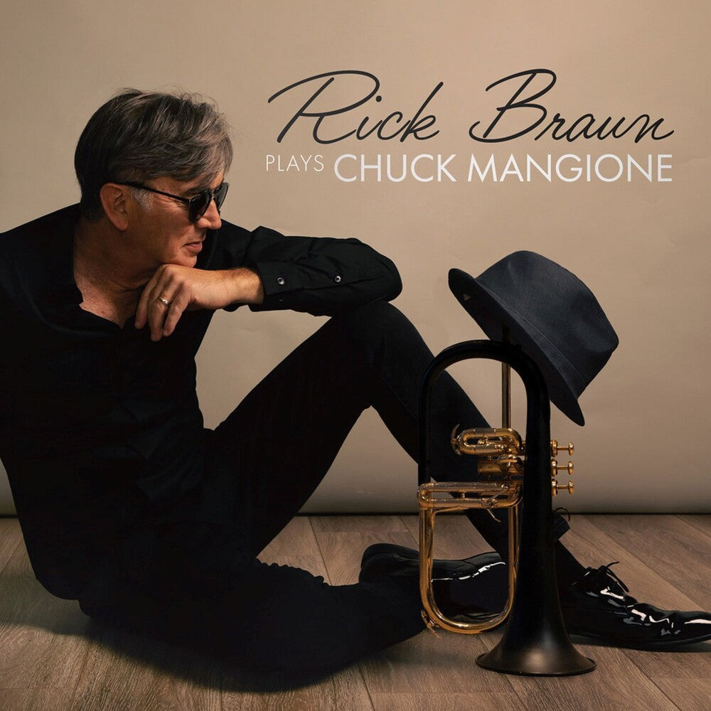 Rick Braun Plays Chuck Mangione Music CD