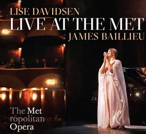 Davidsen,lise / Baillieu,james - Live At The Met - Music CD