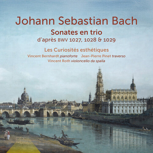 Les Curiosites Esthetiques - J. S. Bach: Sonate En Trio D'apres Bwv 1027 1028 & - Music CD