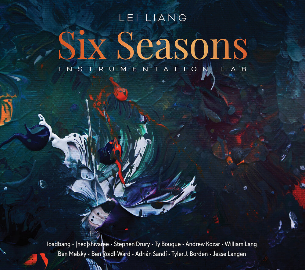 Lei Liang: Six Seasons - Instrumentation Lab Music CD