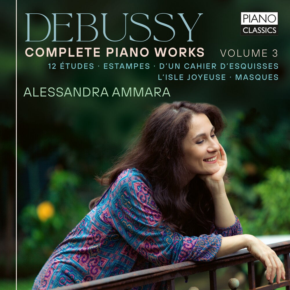 the album cover for Alessandra Ammara - Debussy: Complete Piano Works Vol. 3