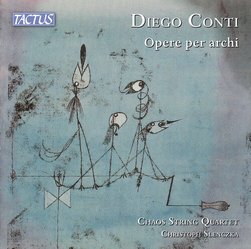 Chaos String Quartet - Conti: Opere Per Archi - Music CD