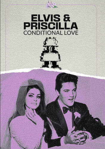 Elvis & Priscilla: Conditional Love - Elvis & Priscilla: Conditional Love - DVD