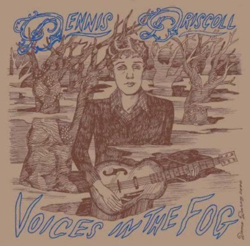 Driscoll,dennis - Voices In The Fog - Music CD